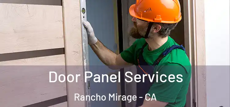 Door Panel Services Rancho Mirage - CA