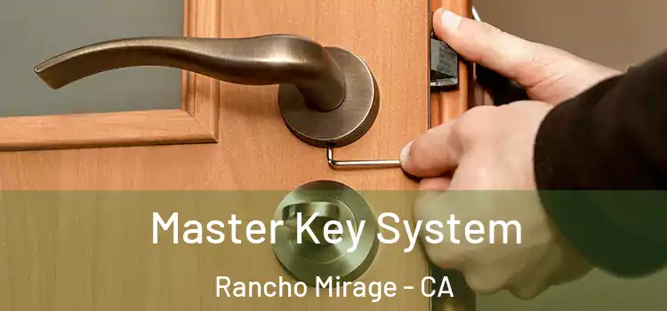 Master Key System Rancho Mirage - CA