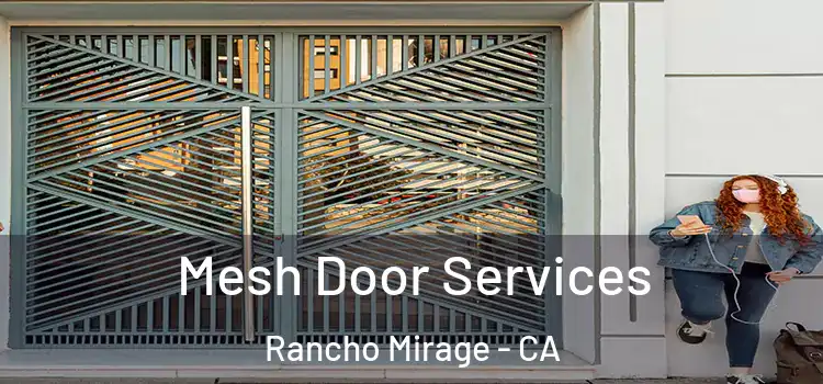 Mesh Door Services Rancho Mirage - CA