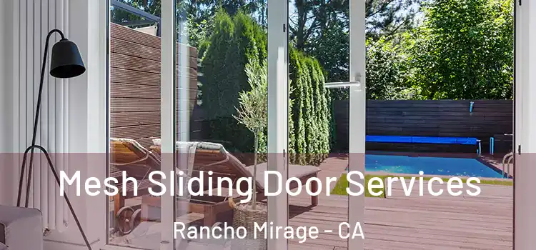 Mesh Sliding Door Services Rancho Mirage - CA