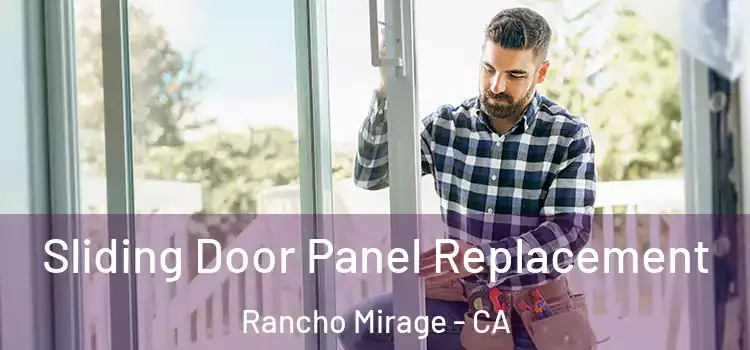  Sliding Door Panel Replacement Rancho Mirage - CA