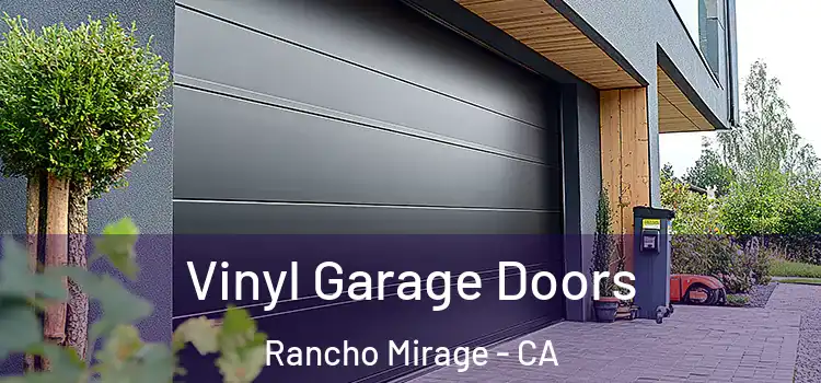  Vinyl Garage Doors Rancho Mirage - CA